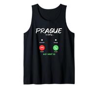 Prague Appelle et Je Dois partir en République tchèque en Voyage Débardeur