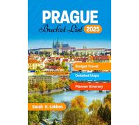 Prague Bucket List 2025: Discover the Enchanting Heart of Europe | Haunting Landscapes, Historic Landmarks and Hidden gems