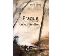 Prague de leur fenêtre