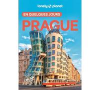 Lonely Planet – Prague en quelques jours – Courts séjours, adresses tendances – 2026-2027 – Broché