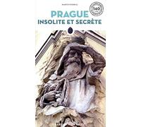 Prague Insolite et Secrète