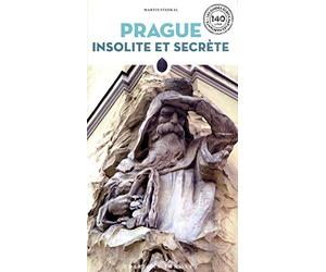 Prague Insolite et Secrète