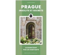 Prague insolite et secrète Martin Stejskal (Auteur)