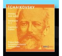Prague Radio Symphony Orchestra - Romeo and Juliet / Serenade in C / Capriccio Italien