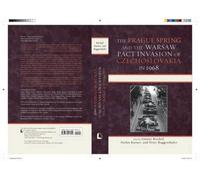 Prague Spring And The Warsaw Pact Invasion Of Czechoslovakia In 1968