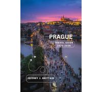 Prague Travel Guide 2025-2026