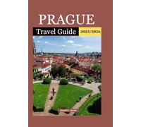Prague Travel Guide 2025/2026: Beyond the Tourist Trail - Local Secrets, Timeless Wonders & Essential 2025 Updates