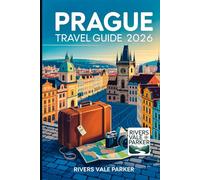Prague Travel Guide 2026: Explore Historic Sites, Local Culture, and Tips for an Unforgettable City Journey