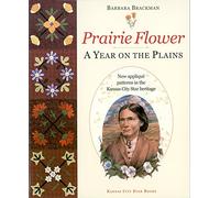 Prairie Flower: A Year on the Plains