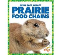Prairie Food Chains by Rebecca Pettiford Unknown (Auteur)