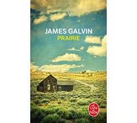 Prairie James Galvin (Auteur)