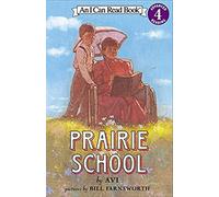 Prairie School, I Can Read Series Avi (Auteur)