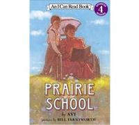 Prairie School – Album jeunesse 4-8 ans : garçon de ferme apprend à lire, Colorado 1880s
