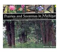 Prairies and Savannas in Michigan Joshua G. Cohen, Michael A. Kost, Ryan Connor (Auteur)