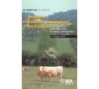 Prairies Et Cultures Fourragères En France - Entre Logiques De Production Et Enjeux Territoriaux