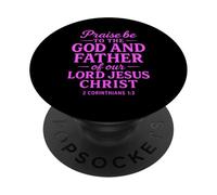 Praise Be to God Father of Jésus Écriture 2 Corinthiens 1:3 PopSockets PopGrip Adhésif