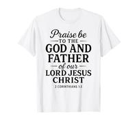 Praise Be to God Father of Jésus Écriture 2 Corinthiens 1:3 T-Shirt