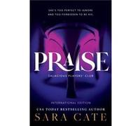 Praise by Sara Cate Sara Cate (Auteur)