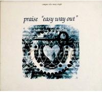 Praise - Easy Way Out