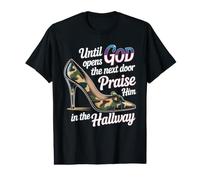 Praise God in Hallway Until He Opens Next Door T-Shirt Graphique avec Valeur