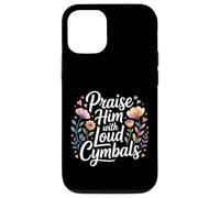 Praise Him with Loud Cymbals Culte Batteur de l'église |- Coque pour iPhone 12/12 Pro