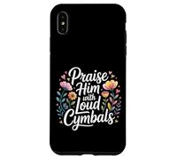 Praise Him with Loud Cymbals Culte Batteur de l'église |- Coque pour iPhone XS Max