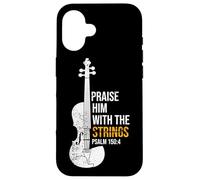 Praise Him with The Strings Psalm 150:4 - Violon Coque pour iPhone 16