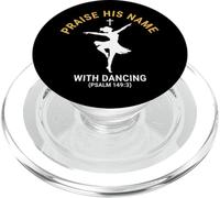 Praise His Name with Dancing Psaum 149:3 Danseuse Religieuse PopSockets PopGrip pour MagSafe