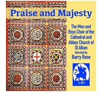 St Alban'S Abbey Choir - Praise & Majesty - Anthems & Services