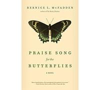 Praise Song For The Butterflies