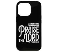 Praise The Lord Bible Verse Shirt Christian Jesus Shirts Coque pour iPhone 13 Pro