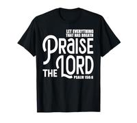 Praise The Lord Bible Verse Shirt Christian Jesus Shirts T-Shirt