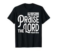Praise The Lord Bible Verse Shirt Christian Jesus Shirts T-Shirt