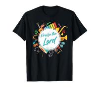 Praise The Lord - Psalm 150:6 Christian Church Worship Color T-Shirt
