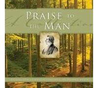 Praise to the Man:Celebrating - Praise to The Man: Celebrating [Import]