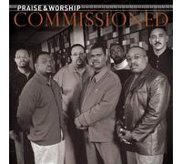 Commissioned - Praise & Worship