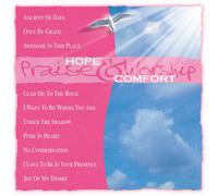 Praise & Worship - Hope & Comfort