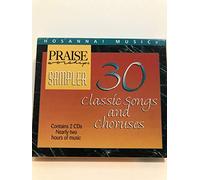 Praise & Worship Sampler - 30 Classic Songs & Choruses