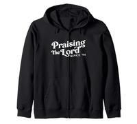 Praising The Lord Since 94 - Christian Born Again, Anniversaire Sweat à Capuche
