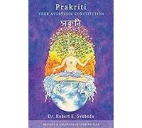 Prakriti: Your Ayurvedic Constitution