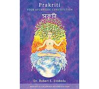 Prakriti: Your Ayurvedic Constitution