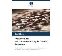 Praktiken der Bestandsverwaltung in Oromia, Äthiopien: Eine Studie über die Herausforderungen und Möglichkeiten in der Oromia Coffee Farmers Cooperatives Union