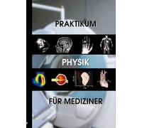 Praktikum Physik für Mediziner