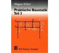 Praktische Baustatik 3 Wagner, Walter,Erlhof, Gerhard (Auteur)