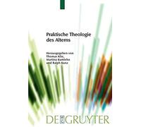 Praktische Theologie Des Alterns