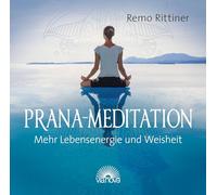 Prana-Mediation. CD: Mehr Lebensenergie und Weisheit [Import]
