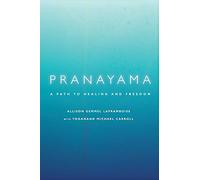Pranayama: A Path to Healing and Freedom