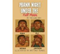 Prank Night Under the Full Moon