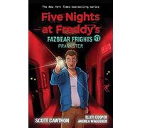 Prankster: An AFK Book (Five Nights at Freddy’s: Fazbear Frights #11) (Volume 11)