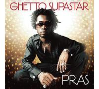Pras - Ghetto Supastar